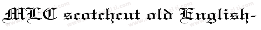 MLC scotchcut old English字体转换